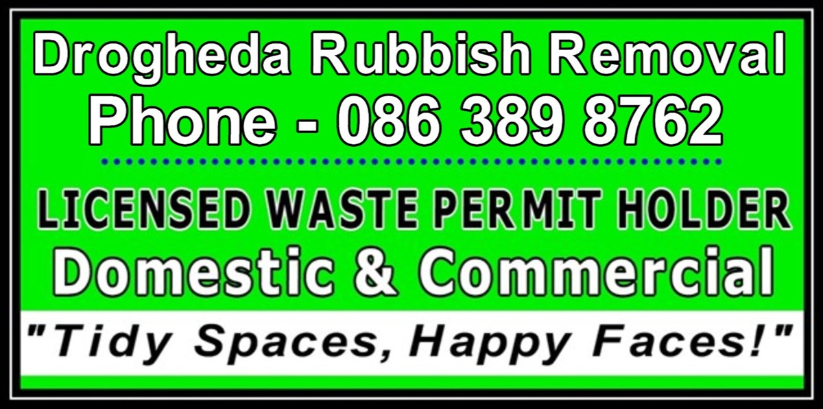 Rubbish collection Drogheda, Bettystown, Balbriggan - Drogheda Rubbish Removal