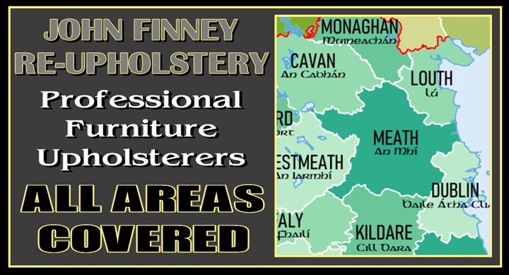 Areas covered by John Finney Re-Upholstery Meath