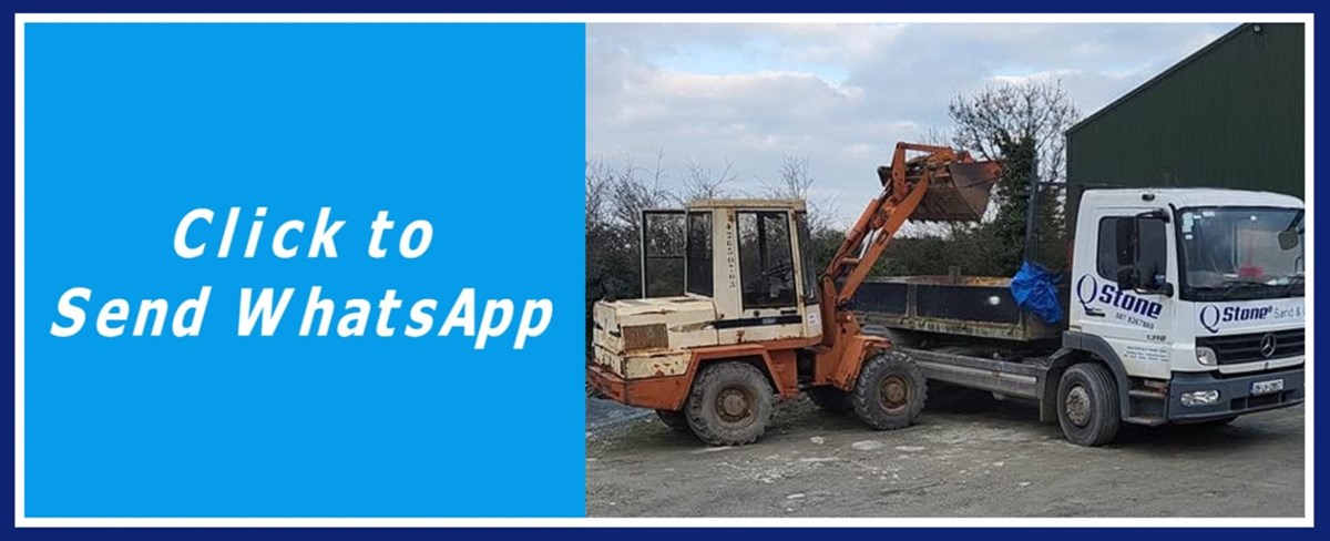 Click to send WhatsApp enquiring on sand and gravel deliveries in Dundalk and Ardee